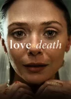 Любовь и смерть смотреть онлайн сериал 1 сезон